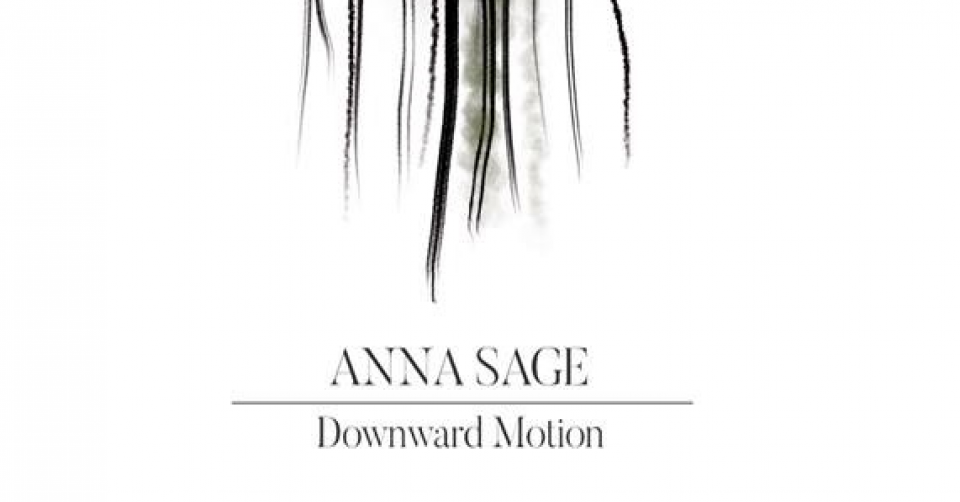 Recenze: ANNA SAGE – Downward Motion (2018)