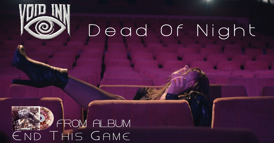 Nové video VOID INN “Dead Of Night”