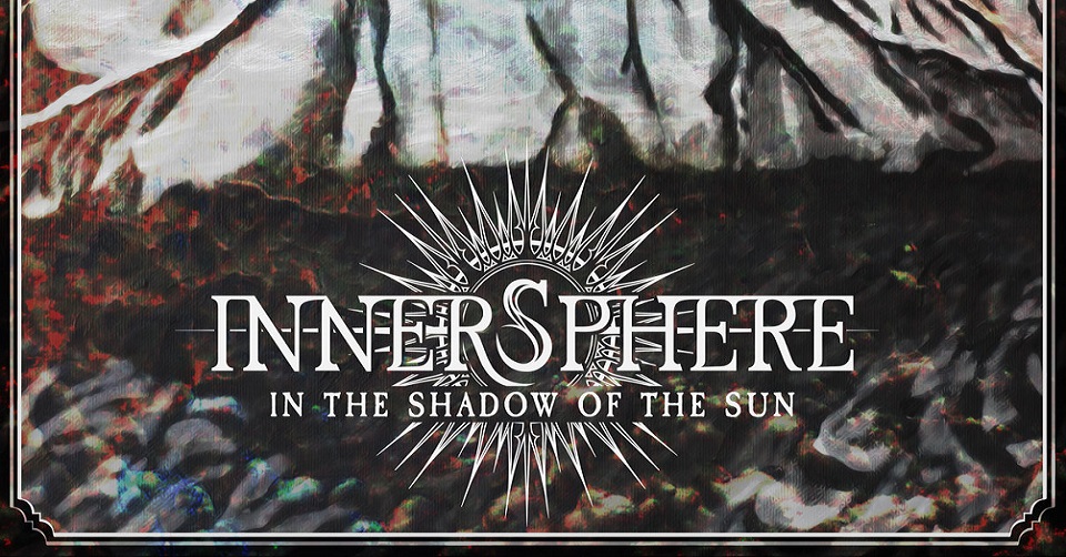 Recenze: INNERSPHERE – In The Shadow Of The Sun /2024/ Smile Music Records
