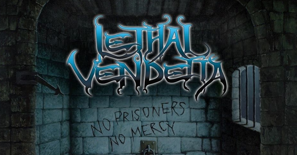 Recenze: Lethal Vendetta - No Prisoners No Mercy /2018/ Black Roos Entertainment