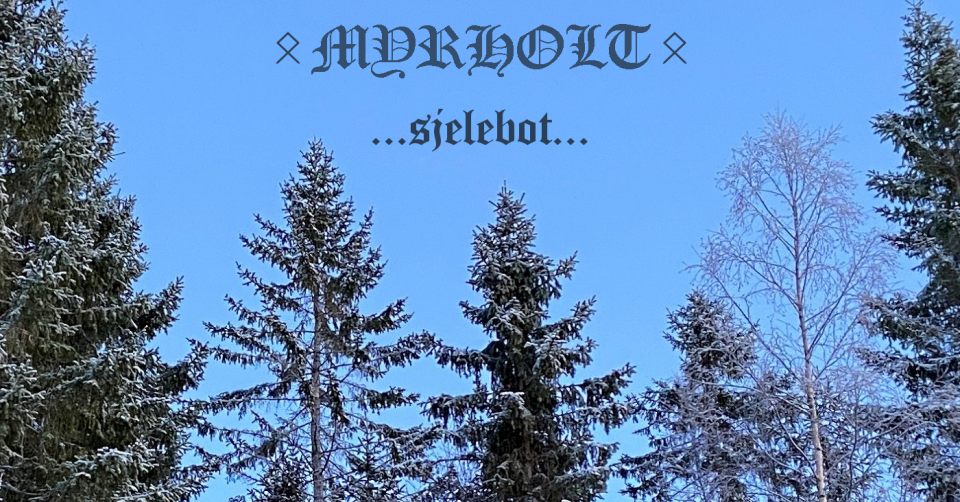 Recenze: MYRHOLT – ...Sjelebot... /2021/ vlastní vydání