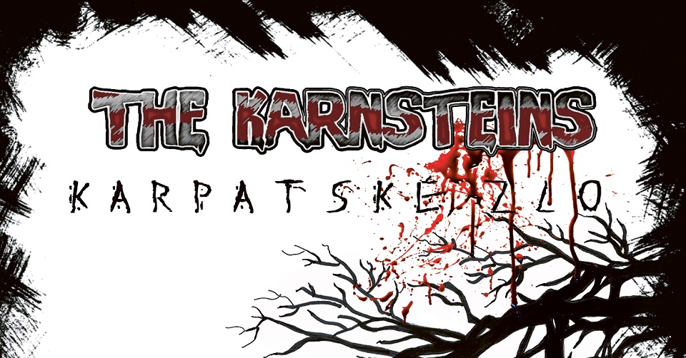 Nová deska slovenských horror punkerů THE KARNSTEINS ponese název "Karpatské zlo".