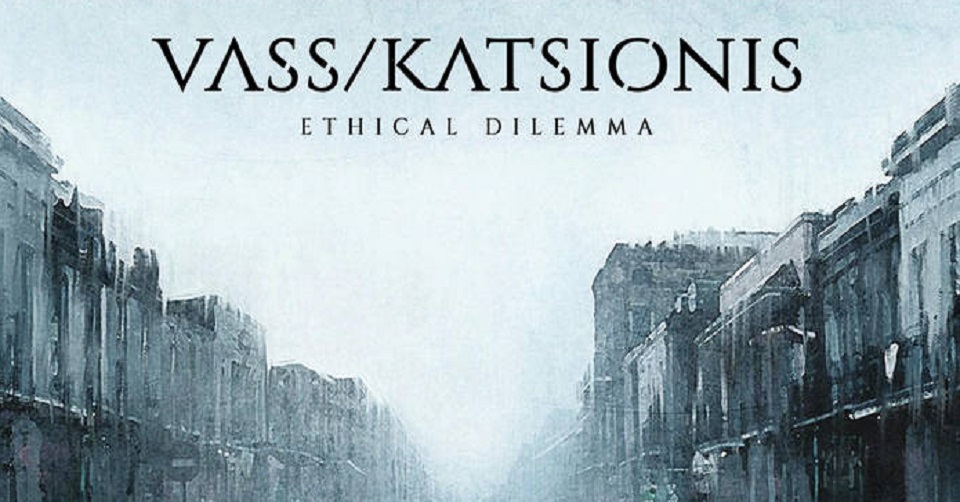 Recenze: VASS / KATSIONIS - Ethical Dilema /2022/ Symmetric Records