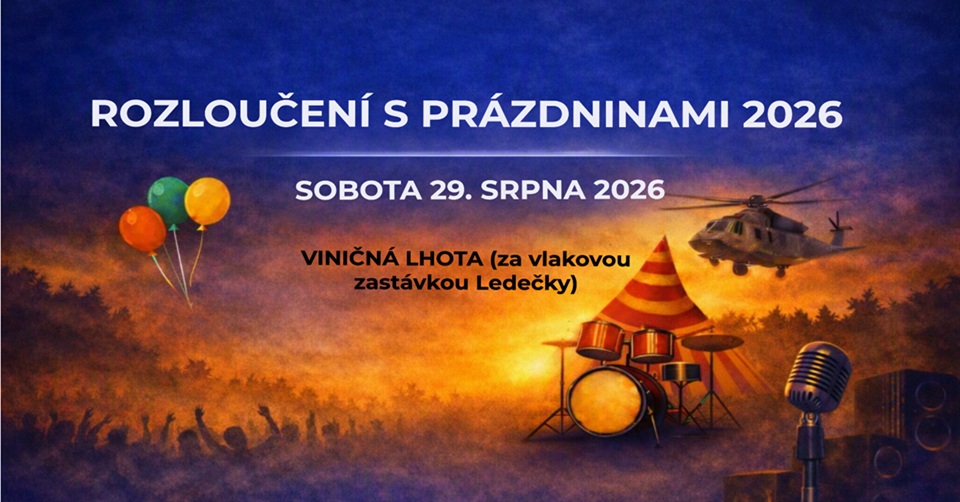 ROZLOUČENÍ S PRÁZDNINAMI 2026 (5. ROČNÍK)