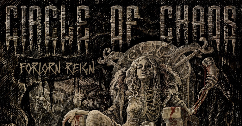 Recenze: CIRCLE OF CHAOS - Forlorn Reign /2022/ Satanath Records