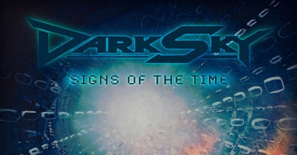 Recenze: DARK SKY - „Signs Of The Time“ /2023/ Metalapolis Records