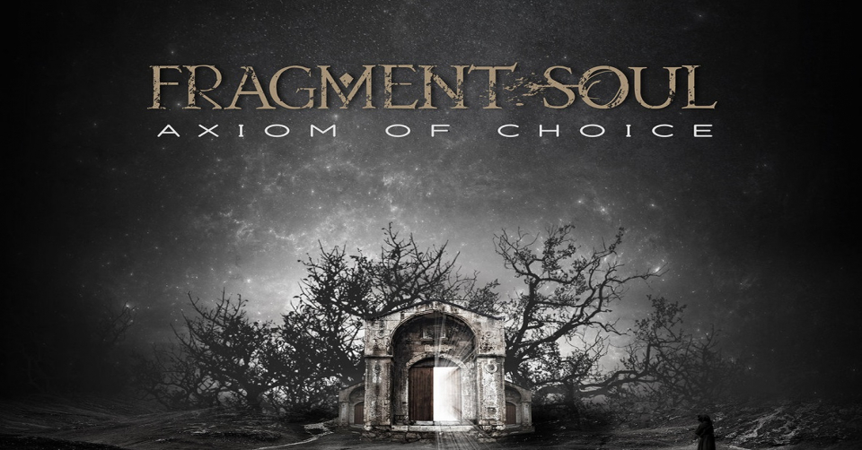 FRAGMENT SOUL vydávají 7.května debutové album "Axiom Of Choice"