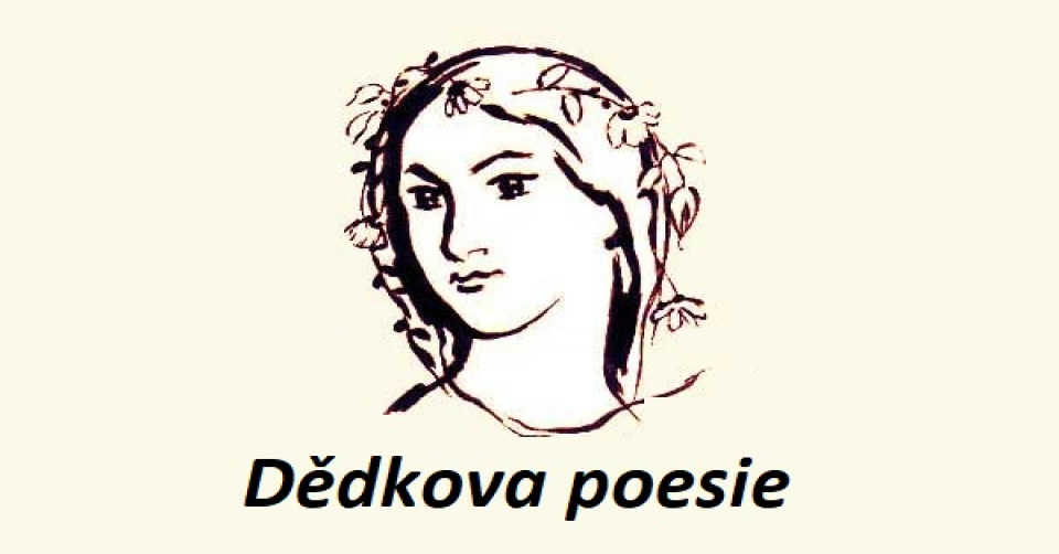 Nedělní chvilka Dědkovy poesie