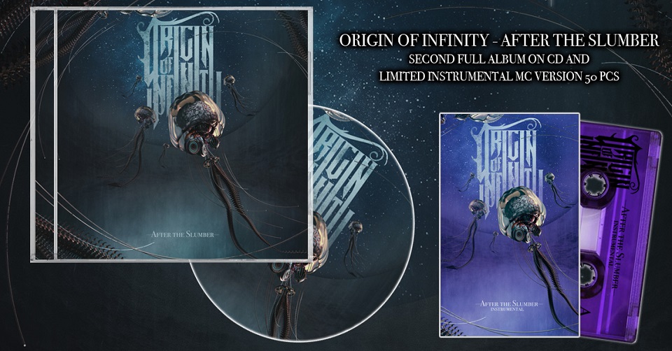 Právě vyšlo CD a speciální instrumentální MC Origin Of Infinity "After the Slumber"