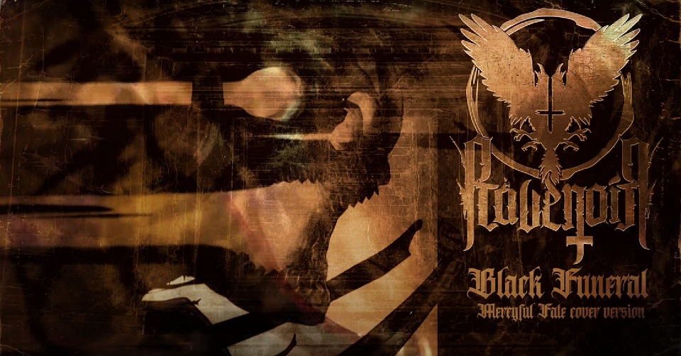RAVENOIR natočili cover verzi písně Black Funeral od legendárních MERCYFUL FATE.